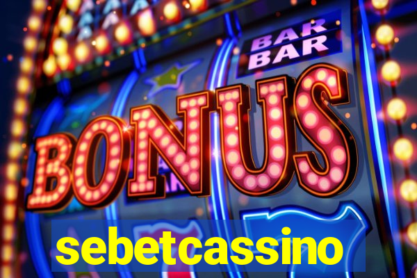 sebetcassino