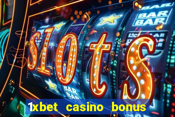 1xbet casino bonus ohne einzahlung