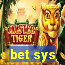 bet sys