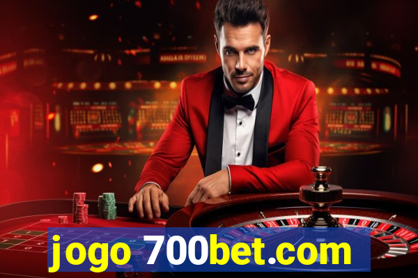 jogo 700bet.com