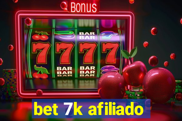 bet 7k afiliado