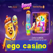 ego casino