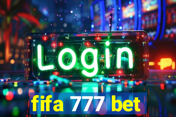 fifa 777 bet