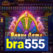 bra555