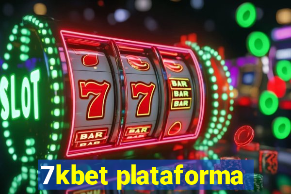 7kbet plataforma