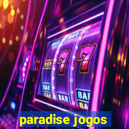 paradise jogos