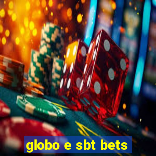 globo e sbt bets