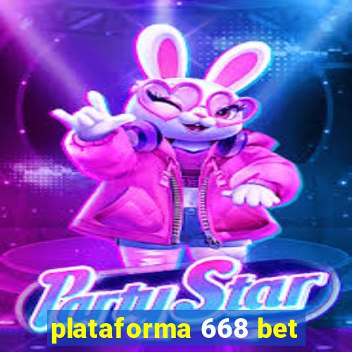 plataforma 668 bet