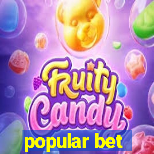 popular bet