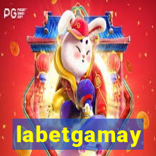 labetgamay