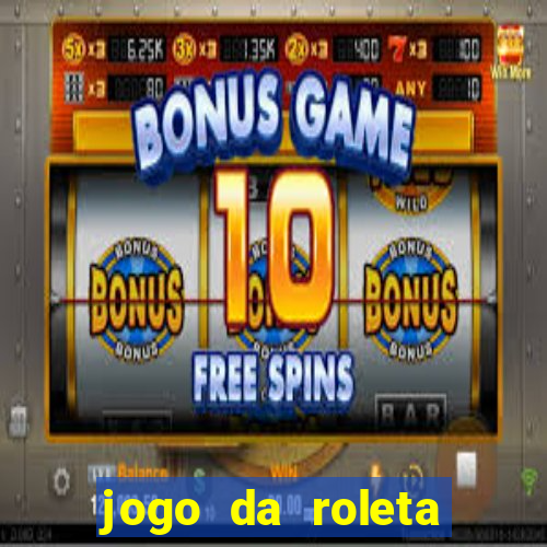 jogo da roleta como funciona