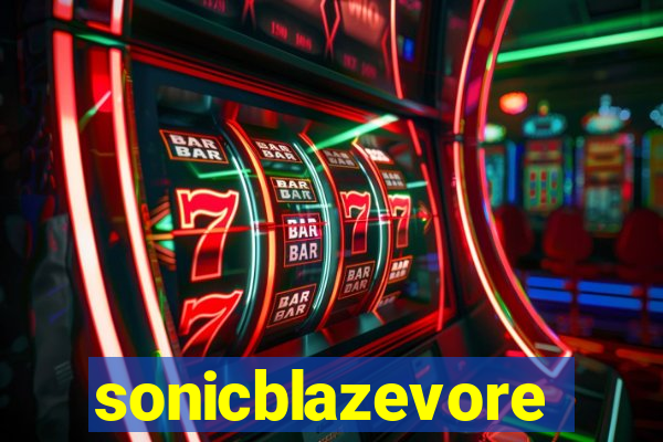 sonicblazevore