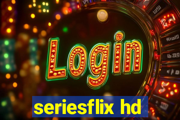 seriesflix hd