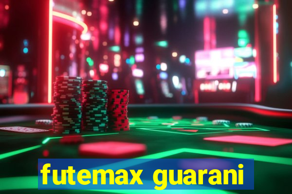 futemax guarani