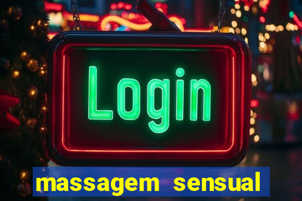 massagem sensual porto alegre