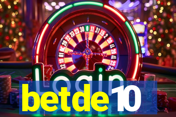 betde10