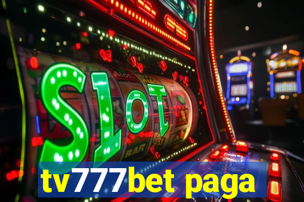 tv777bet paga