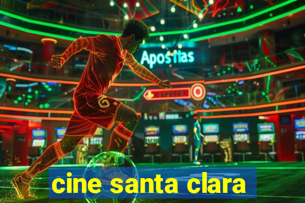 cine santa clara