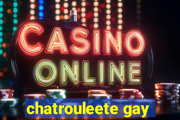 chatrouleete gay