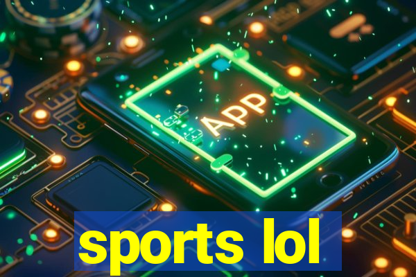 sports lol