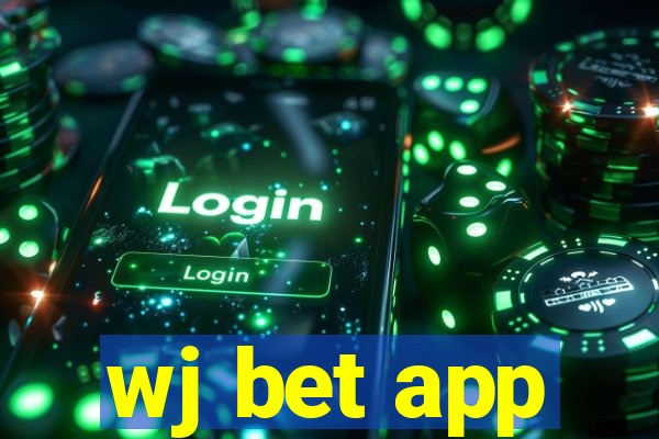 wj bet app