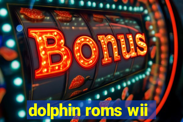 dolphin roms wii