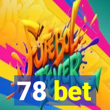 78 bet