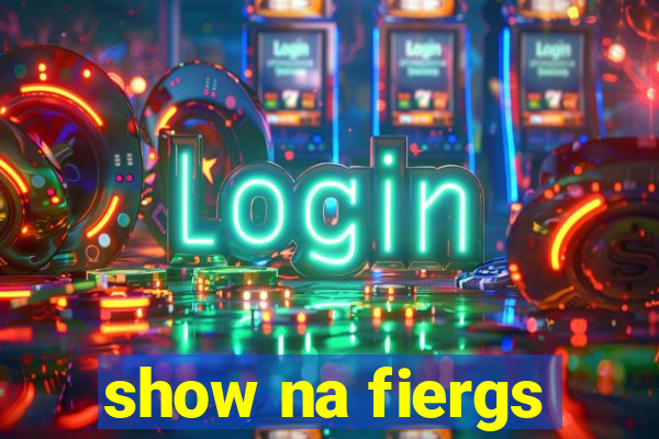 show na fiergs