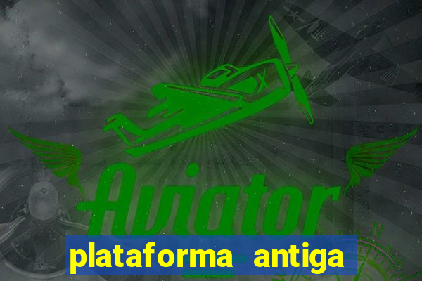 plataforma antiga do tigre