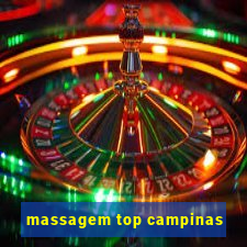 massagem top campinas