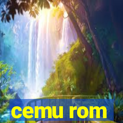 cemu rom