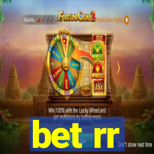 bet rr