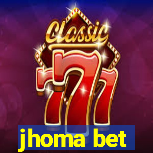 jhoma bet