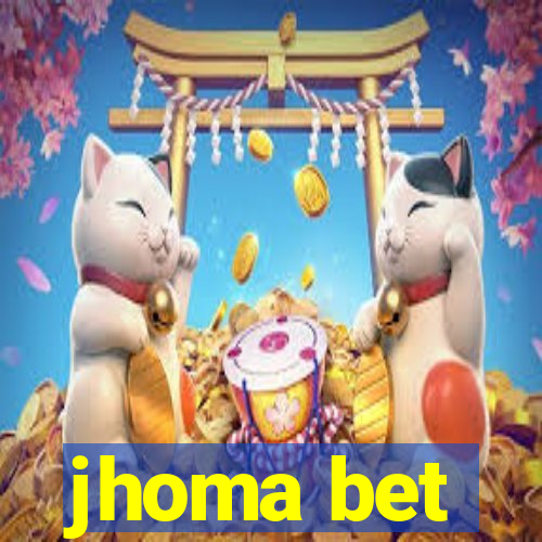 jhoma bet