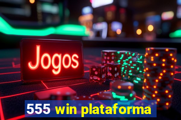 555 win plataforma