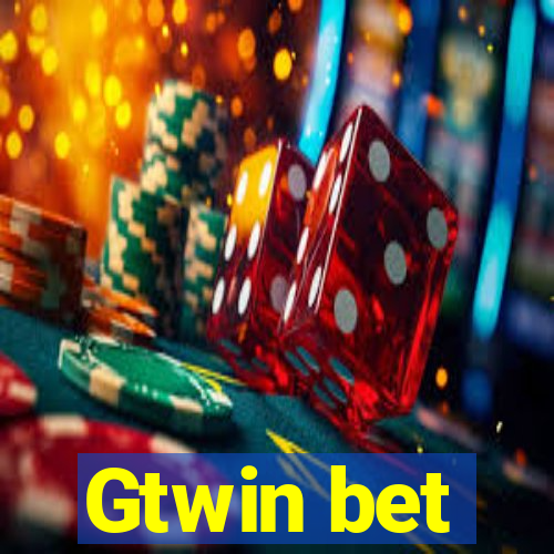 Gtwin bet