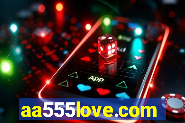 aa555love.com