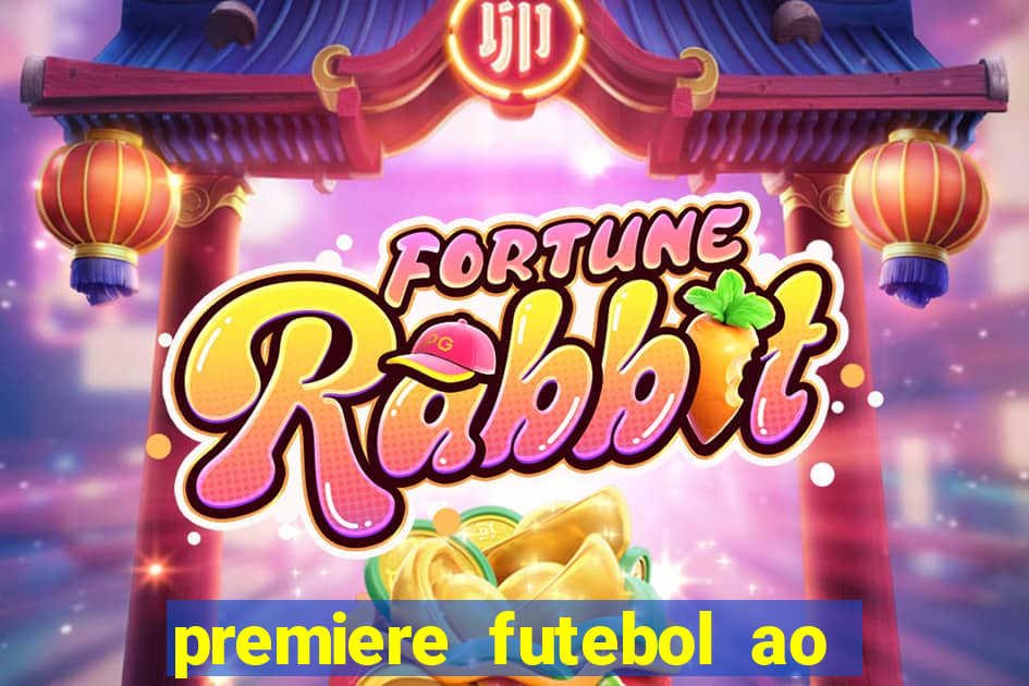 premiere futebol ao vivo gratis