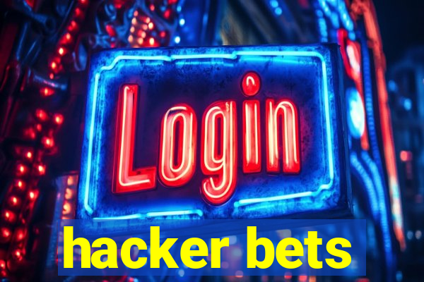 hacker bets