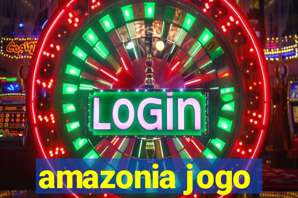 amazonia jogo