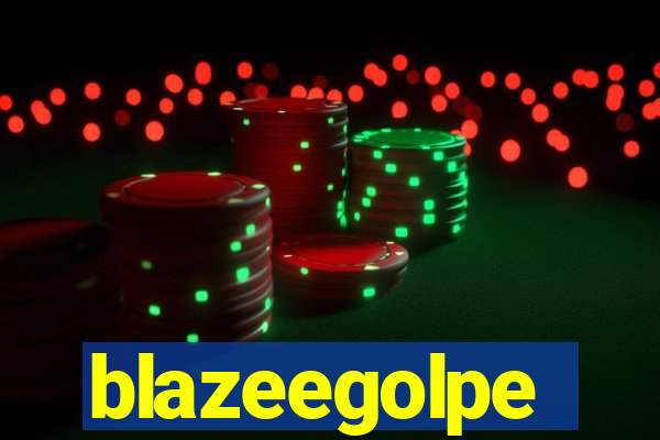 blazeegolpe