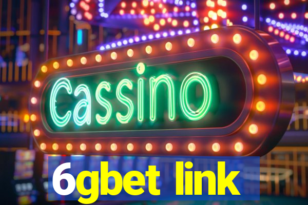 6gbet link