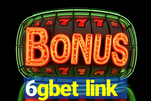 6gbet link