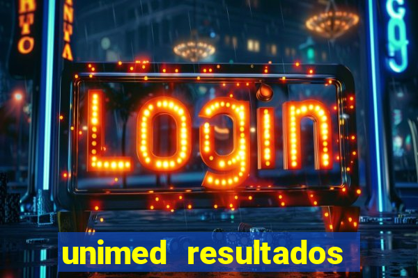 unimed resultados exames porto alegre