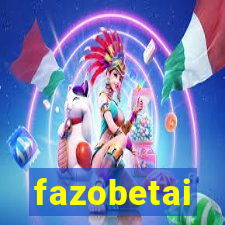 fazobetai