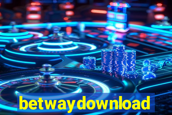 betwaydownload