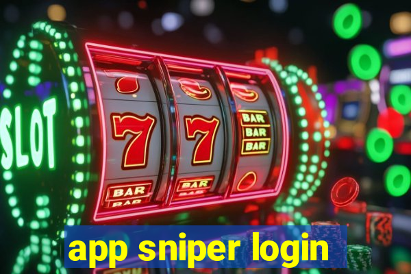 app sniper login