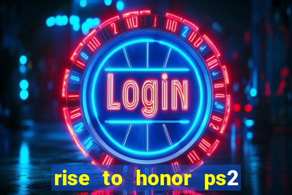 rise to honor ps2 iso pt br