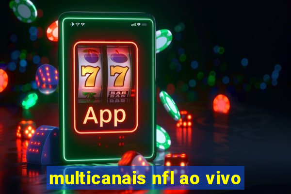 multicanais nfl ao vivo