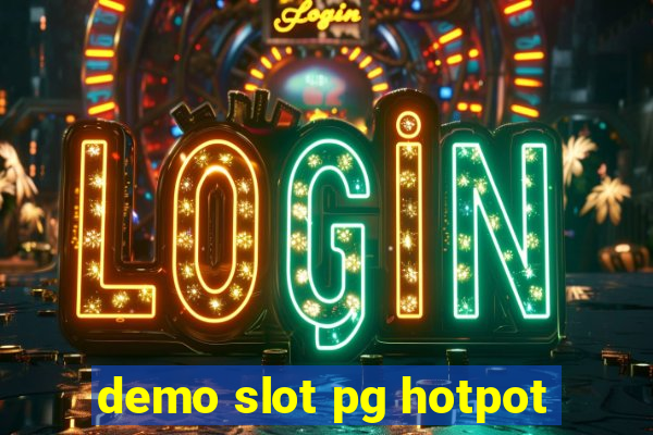 demo slot pg hotpot